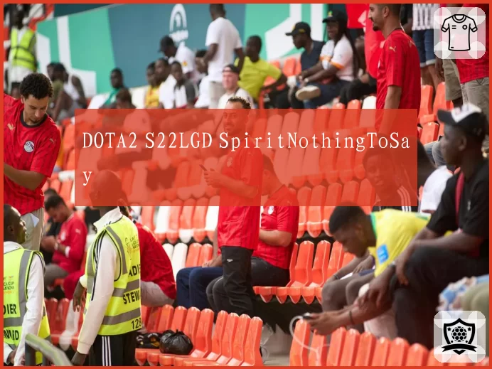 DOTA2 S22LGD SpiritNothingToSay